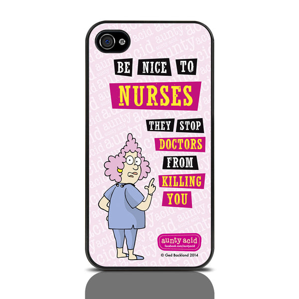 iPhone 4/4s Be Nice To Nurses Case