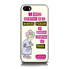 iPhone 5/5S Morning Person Case