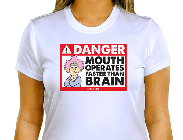 Mouth operates faster than brain T-Shirt