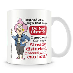 Do Not Disturb, Already disturbed Mug